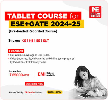 MADE EASY: A Coaching Institute for ESE, GATE and PSUs