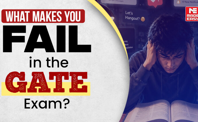 What Makes You Fail in the GATE Exam: Success of Failure Guide