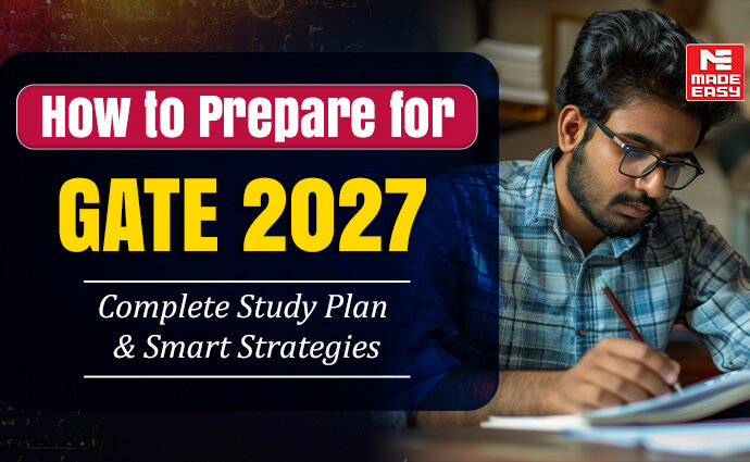 How to Prepare for GATE 2027: Complete Study Plan & Smart Strategies 2 How to Prepare for GATE