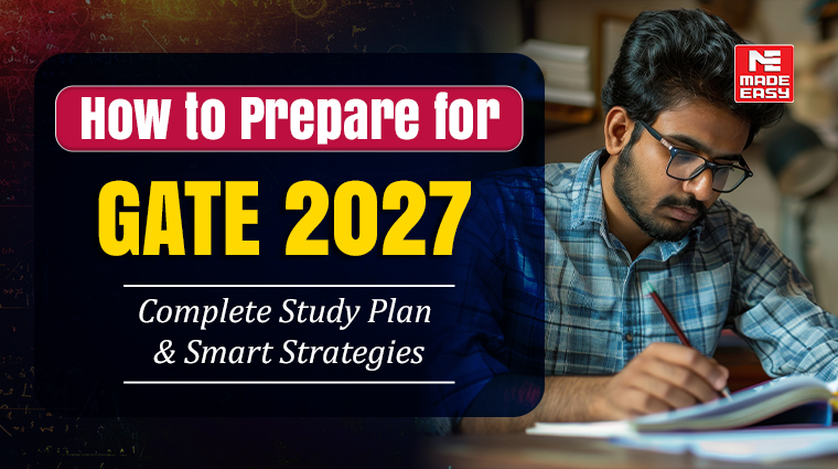 How to Prepare for GATE 2027: Complete Study Plan & Smart Strategies 1 How to Prepare for GATE