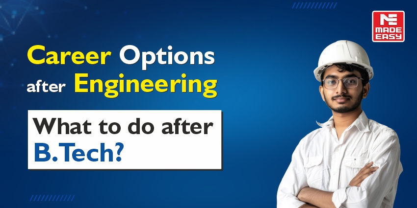 Career Options after Engineering – What to do after B.Tech? 1 Career Options after Engineering