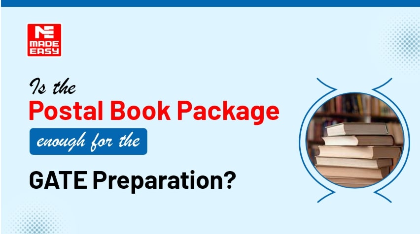 Is the postal books package enough for the GATE preparation?