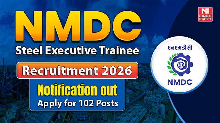 NMDC Steel Executive Trainee Recruitment 2026 Notification Out: Apply for 102 Posts 1 NMDC