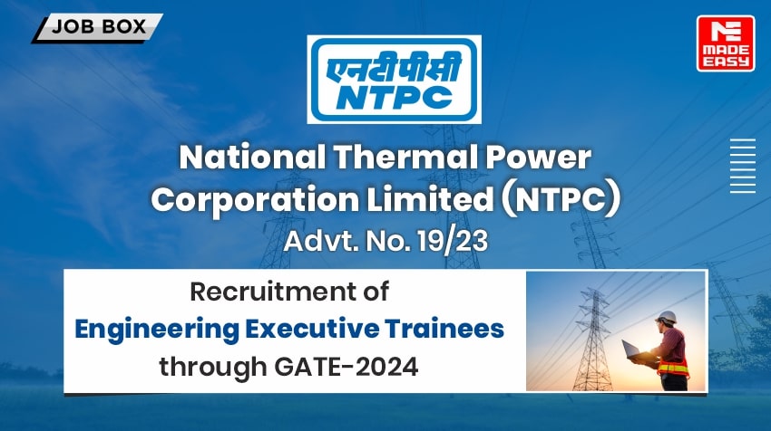 NTPC Limited Recruitment 2024 for Engineering Executive Trainees 1 NTPC Recruitment of Engineering Executive Trainees through GATE-2024