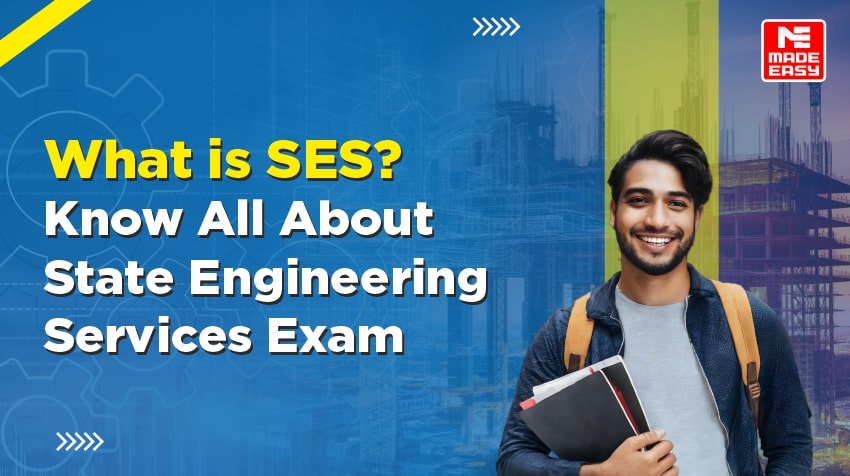 What is SES Exam? - Know All About State Engineering Services Exam 1 ses