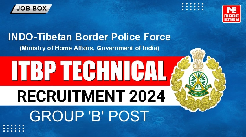 ITBP Technical Recruitment 2024, Group 'B' Post, Apply Now 1 ITBP Technical Recruitment 2024, Group 'B' Post, Apply Now