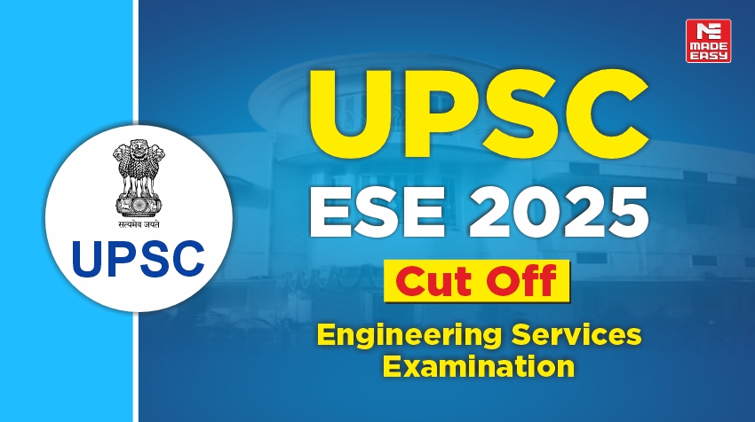 ESE 2025 Cutoff | UPSC Engineering Services Examination