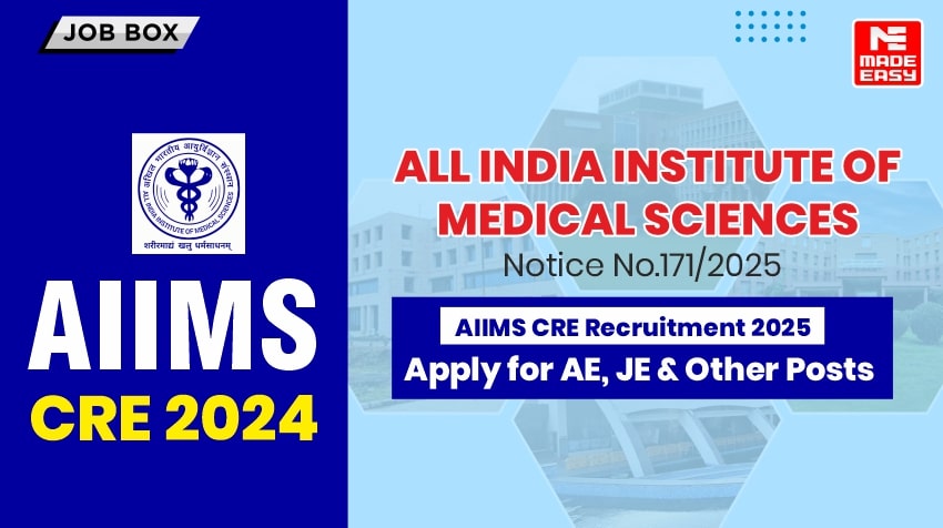 AIIMS CRE Recruitment 2025: Apply for AE, JE & Other Posts 1 AIIMS CRE Recruitment 2025: Apply for AE, JE & Other Posts
