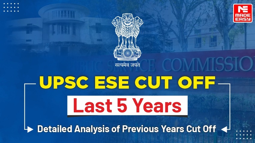 UPSC ESE Cut-Off 2025 , Past Years Cut-Off 1 Detailed Analysis of UPSC ESE Cut Off: Last 5 Years