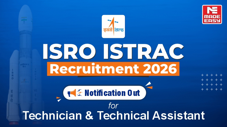 ISRO ISTRAC Recruitment 2026: Notification Out for Technician & Technical Assistant 1 ISRO ISTRAC Recruitment 2026