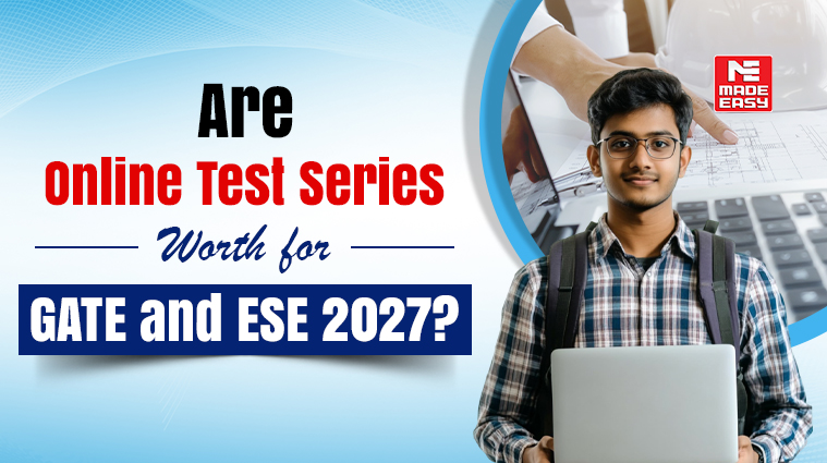 Are Online Test Series Worth for GATE and ESE 2027? 1 Online Test Series