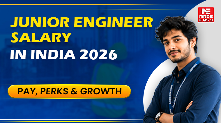 Junior Engineer Salary in India 2026