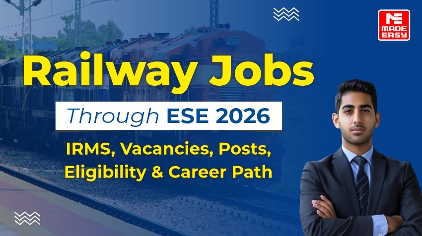 Railway jobs through ESE 2026: IRMS, Vacancies, Posts, Eligibility & Career Path 1 Railway jobs through ESE 2026 IRMS, Vacancies, Posts, Eligibility & Career Path