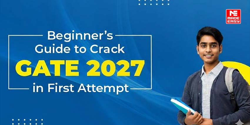 Beginner’s Guide to Crack GATE 2027 in First Attempt 1 Beginner’s Guide to Crack GATE 2027 in First Attempt