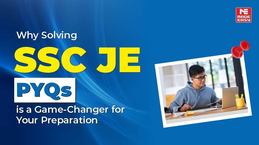 Why Solving SSC JE PYQs is a Game-Changer for Your Preparation 1 Why Solving SSC JE PYQs is a Game-Changer for Your Preparation