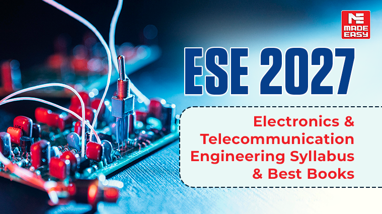 ESE 2027 Electronics & Telecommunication Engineering Syllabus & Best Books 1 Electronics & Telecommunication Engineering