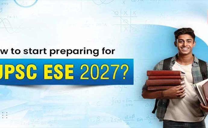 How to Start preparing for UPSC ESE 2027? 8 How to start preparing for UPSC ESE 2027?