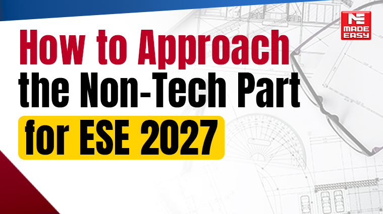 How to Approach the Non-Tech Part for ESE 2027 1 ESE 2027