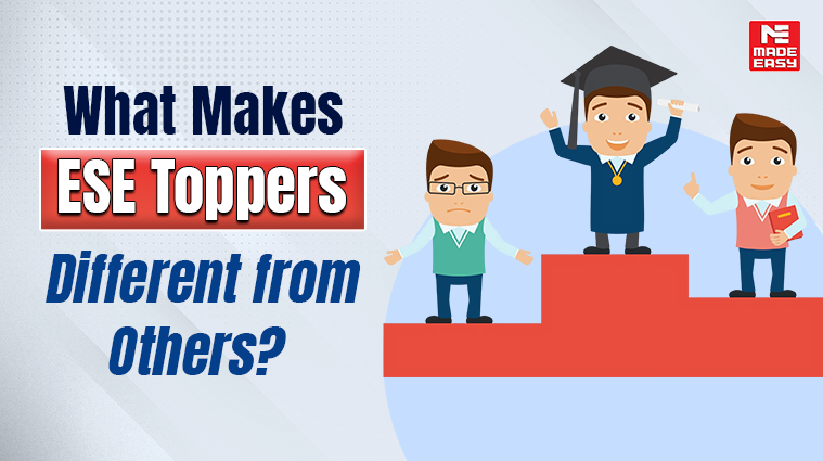 What Makes ESE Toppers Different from Others? 1 ESE toppers