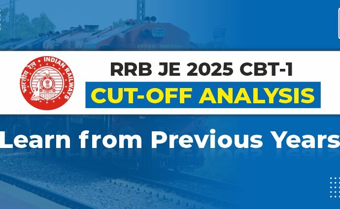 RRB JE 2025-26 CBT 1 Cutoff
