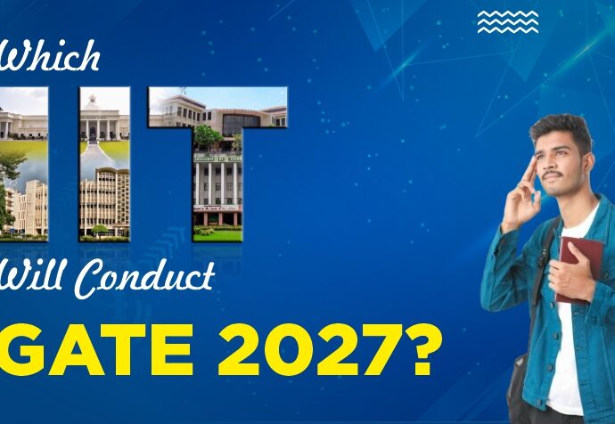 Which IIT Will Conduct GATE 2027