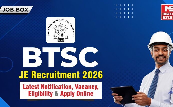 BTSC JE Recruitment 2026: Latest Notification