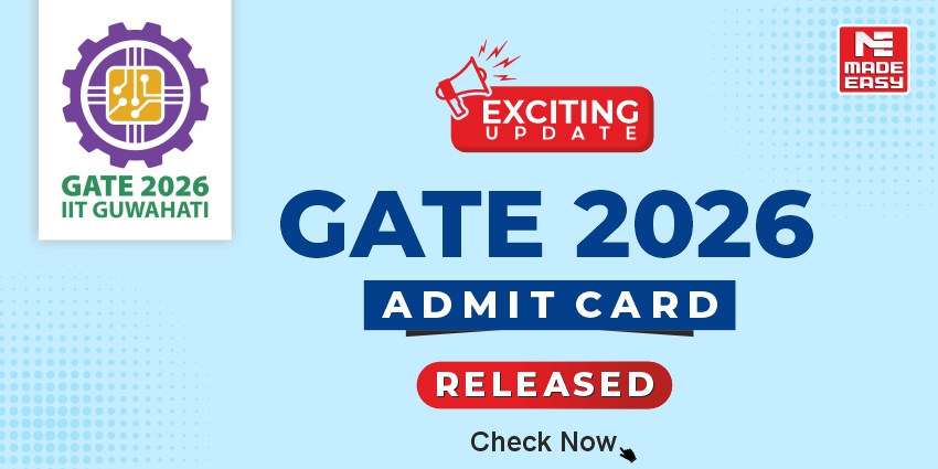 GATE 2026 Admit Card Released, Check Now 1 GATE 2026 Admit Card Released, Check Now