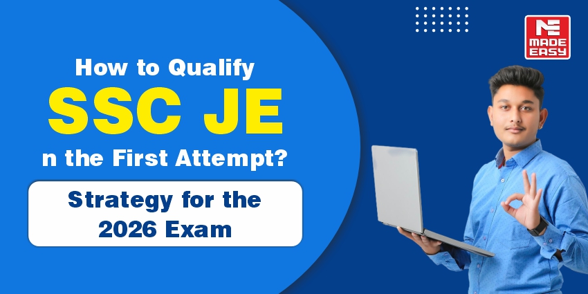 How to Qualify SSC JE in the First Attempt? Strategy for the 2026 Exam 1 How to qualify SSC JE