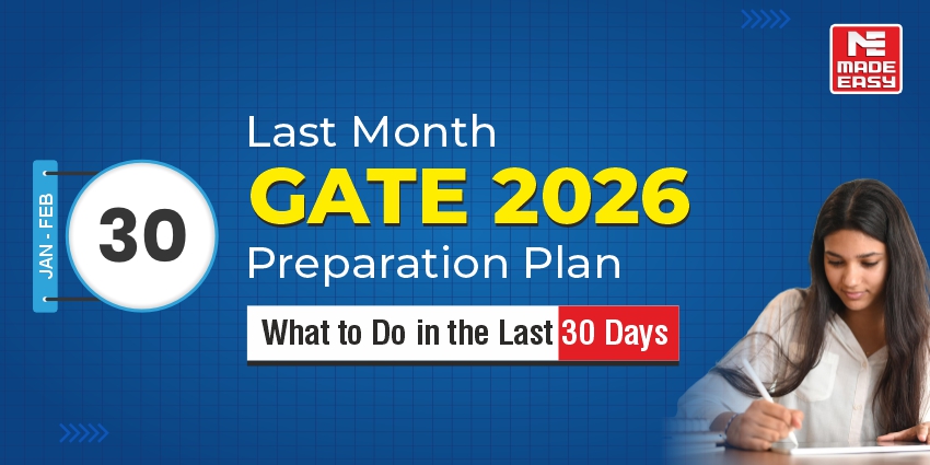 Last Month GATE 2026 Preparation Plan: What to Do in the Last 30 Days 1 Last Month GATE 2026 Preparation Plan