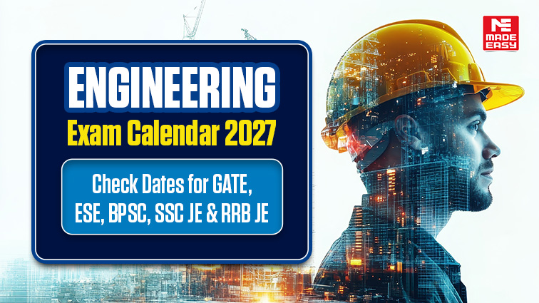 Engineering Exams Calendar 2027: Check Dates for GATE, ESE, BPSC, SSC JE & RRB JE 1 Engineering Exams Calendar
