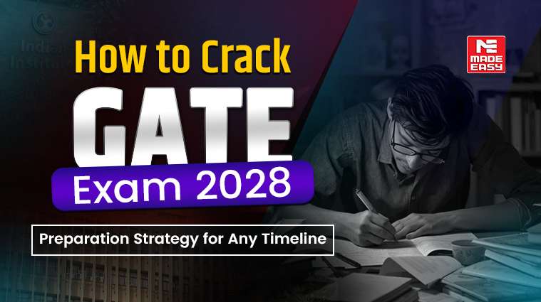 How to Crack GATE Exam 2028: Preparation Strategy for Any Timeline 1 how to crack gate exam