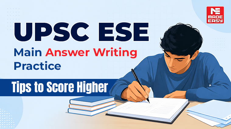UPSC ESE Mains Answer Writing Practice: Tips to Score Higher 1 UPSC ESE Mains Answer Writing Practice