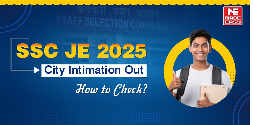 SSC JE Tier 2 City Intimation Slip Out | How to Check? 1 Important Update SSC JE 2025 City Intimation Out How To Check