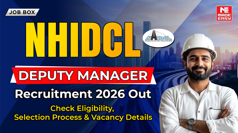 NHIDCL Deputy Manager Recruitment 2026 Out: Check Eligibility, Selection Process & Vacancy Details 1 NHIDCL Deputy Manager Recruitment 2026 Out