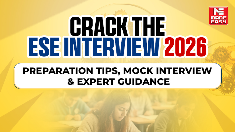 Crack the ESE Interview 2026: Preparation Tips, Mock Interview & Expert Guidance 1 ESE Interview Preparation