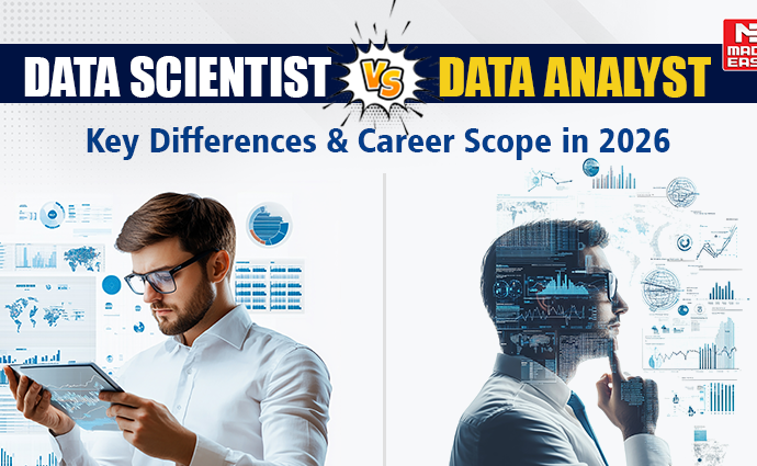 Data Scientist vs. Data Analyst: Key Differences & Career Scope
