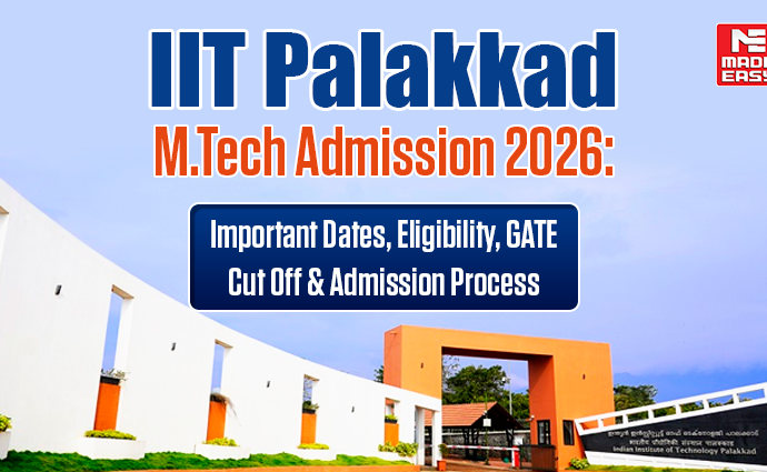 IIT Palakkad M.Tech Admission 2026: Important Dates