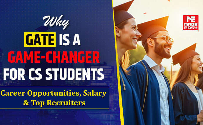 Why GATE is a Game Changer for CS Students: Career & Salary