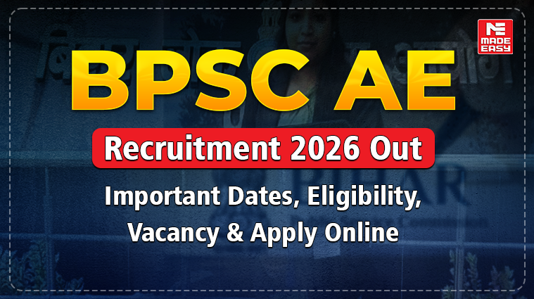 BPSC AE Recruitment 2026 Out: Important Dates, Eligibility, Vacancy & Apply Online