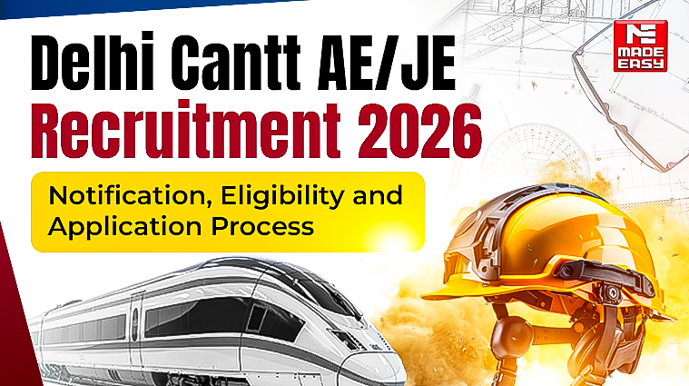 Delhi Cantt AE JE Recruitment 2026: Notification, Eligibility and Application Process 1 Delhi Cantt AE JE Recruitment 2026 Out