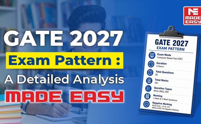 GATE Exam Pattern 2027: A Detailed Analysis