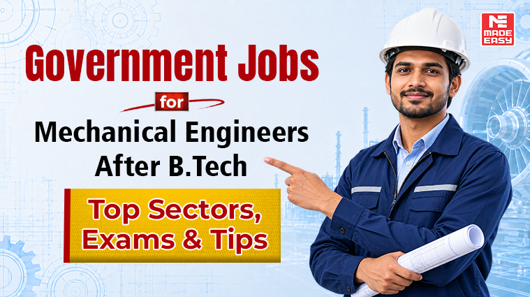 Government Jobs for Mechanical Engineers After B.Tech- Top Sectors, Exam and Tips 1 Government Jobs for Mechanical Engineers After BTech