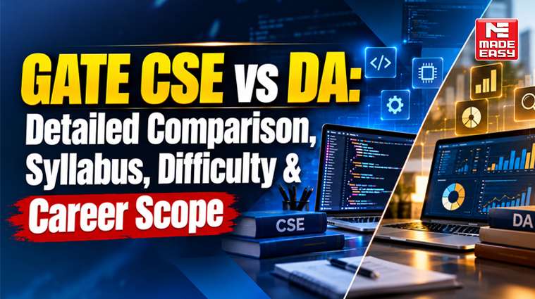 GATE CS vs DA: Detailed Comparison, Syllabus, Difficulty & Career Scope 1 GATE CS vs DA