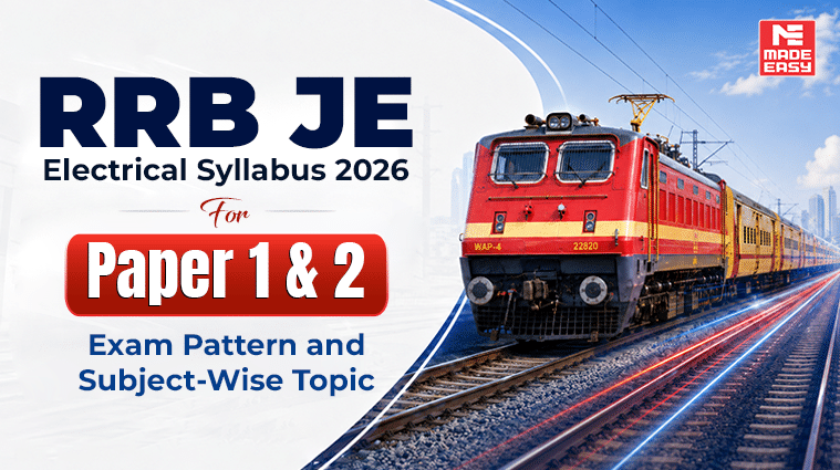 RRB JE Electrical Syllabus 2026 for Paper 1 & 2 | Exam Pattern and Subject-Wise Topic 1 RRB JE Electrical Syllabus