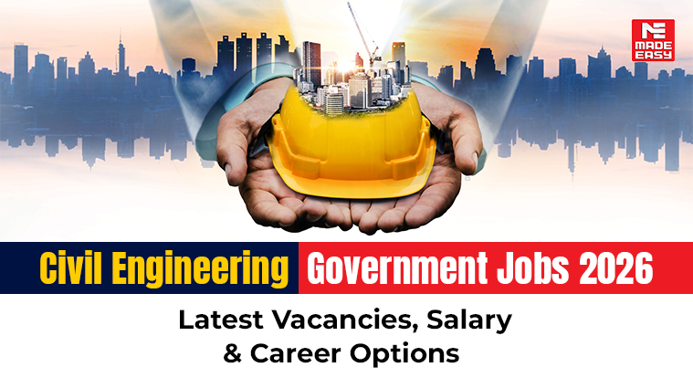 Civil Engineering Government Jobs 2026: Latest Vacancies After B.Tech & Diploma 1 civil engineering govt jobs