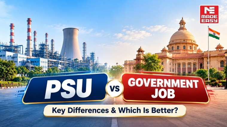 PSU vs Government Job: Key Differences & Which Is Better? 1 PSU vs Government Job