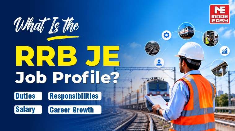 What Is the RRB JE Job Profile? Duties, Responsibilities, Salary & Career Growth 1 RRB JE Job Profile