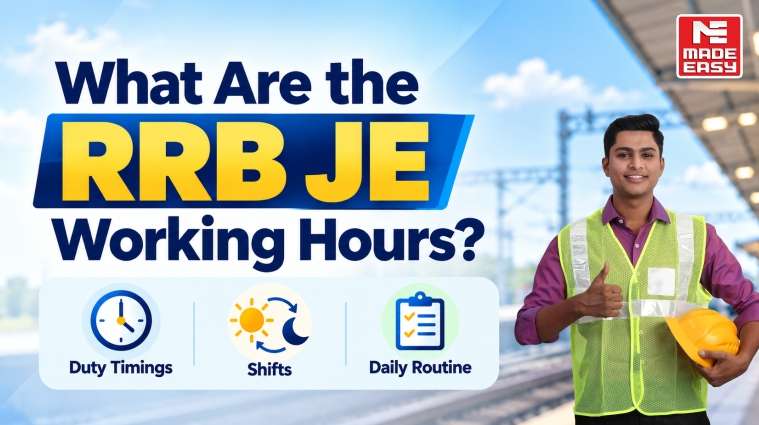 What Are the RRB JE Working Hours? Duty Timings, Shifts & Daily Routine 1 rrb je working hours