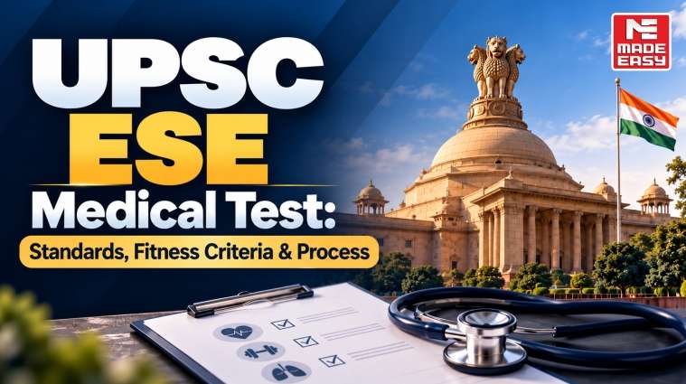 UPSC ESE Medical Test: Standards, Fitness Criteria & Process 1 UPSC ESE Medical Test
